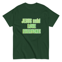 Image 11 of Unisex classic tee (Love everyone - not their sin)