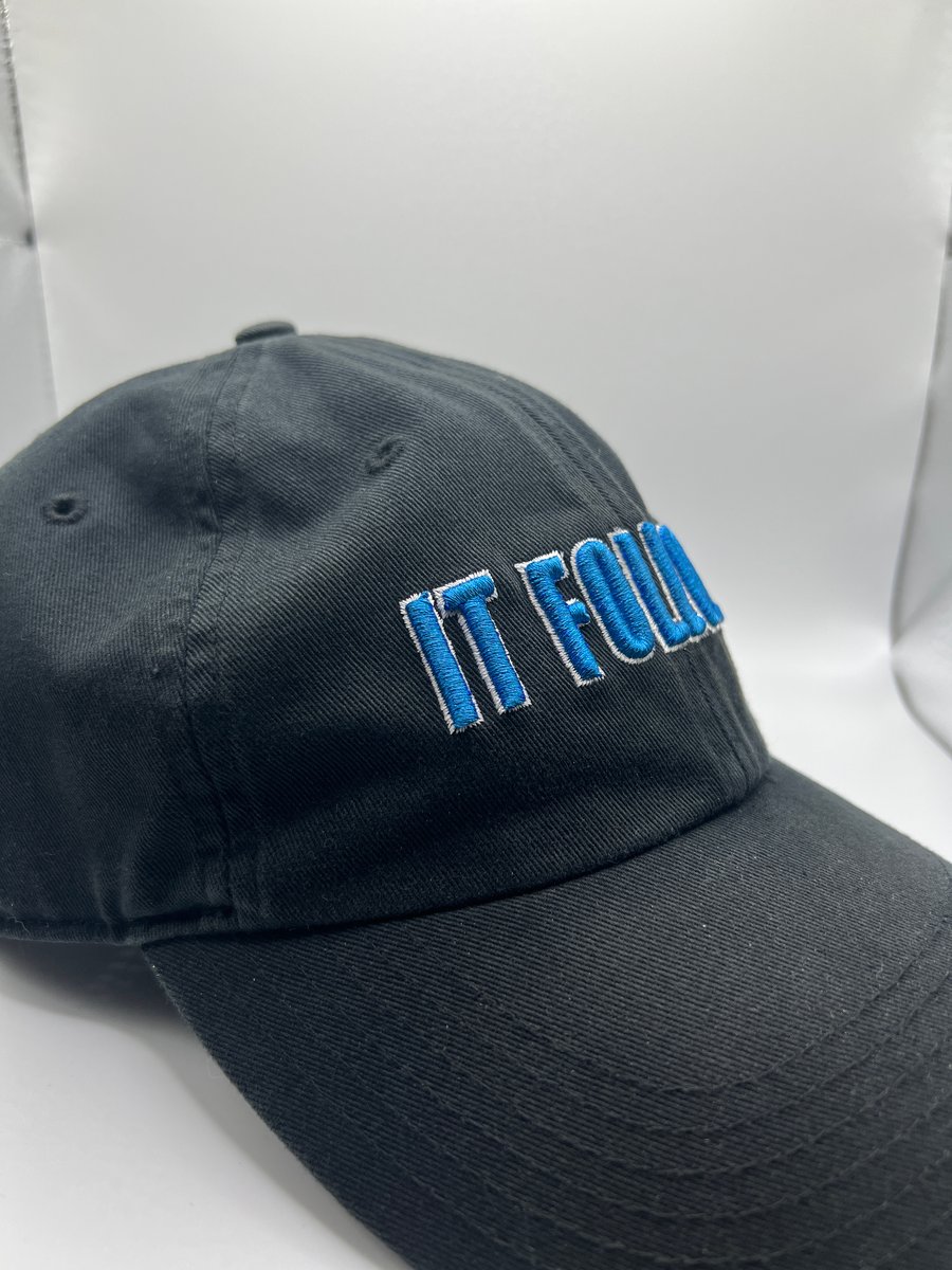 Image of IT FOLLOWS HAT