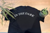 Image 2 of In The Dark T-Shirt