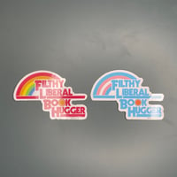 Image 1 of Filthy Liberal Book Hugger Stickers