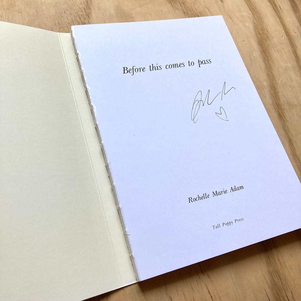 Rochelle Marie Adam - Before This Comes To Pass (Signed)