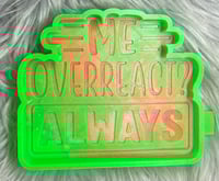 Image 2 of Me ? Overthink ? 