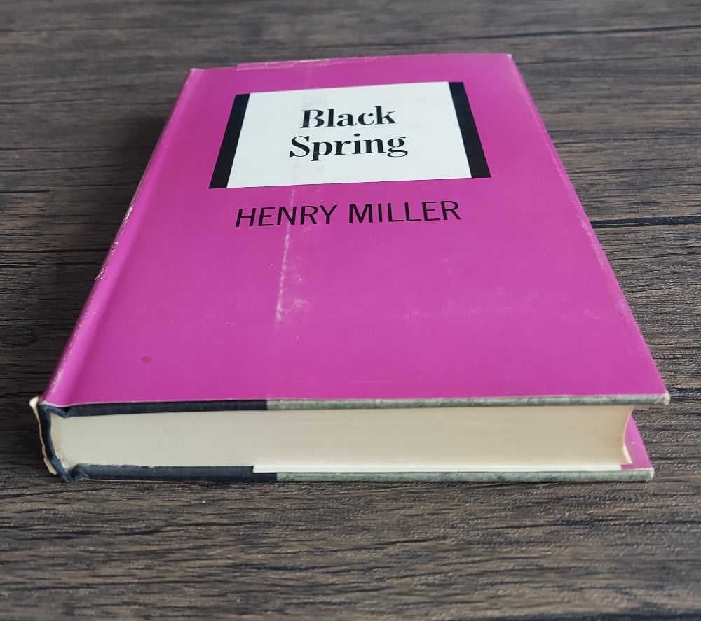 Black Spring, by Henry Miller.
