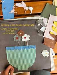 Image 1 of Fabric Collage Workshop - Sunday 13 September 10am-12pm