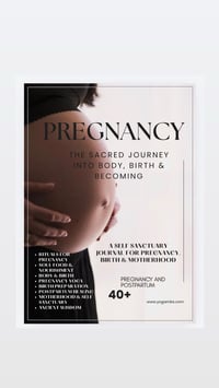 PREGNANCY MAGAZINE —The sacred journey into Body, Birth & Becoming 