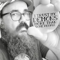 Image 2 of TRUST MY DEMONS BUTTON