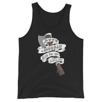 Image 3 of Hatchet life Tank Top