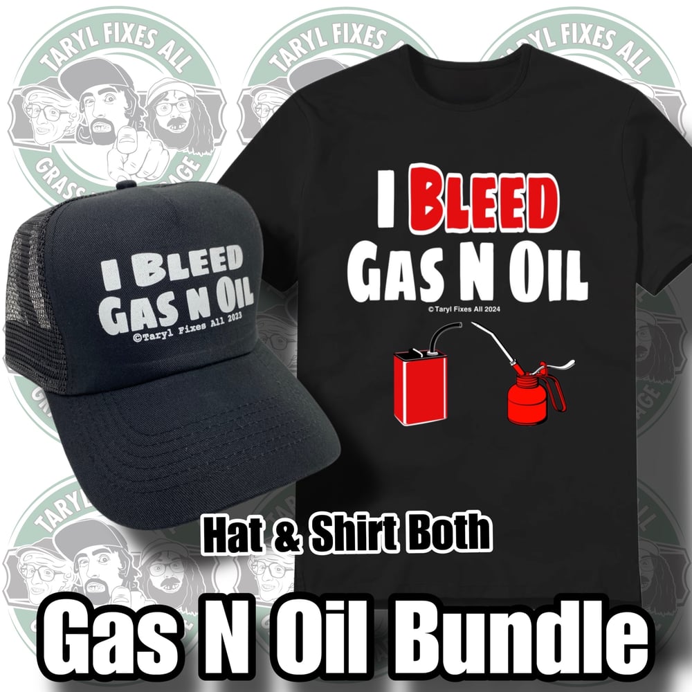 Gas N Oil Bundle (Hat & Shirt) 