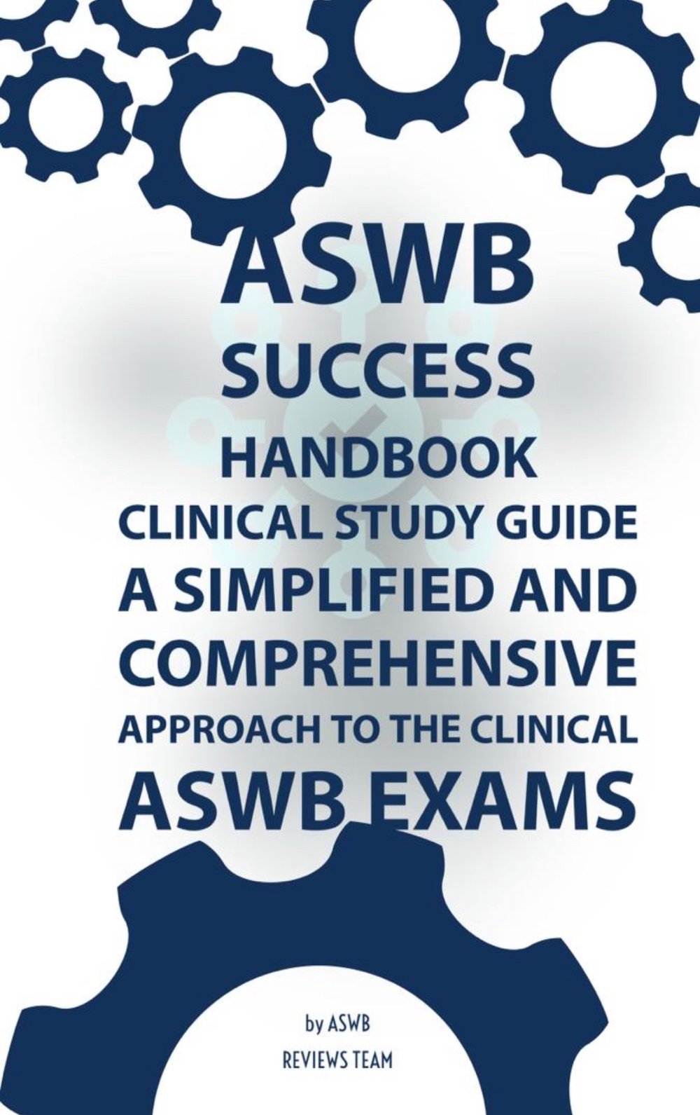 Image of ASWB SUCCESS HANDBOOK- CLINICAL STUDY GUIDE