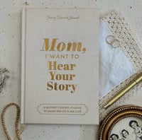 Image 1 of Mom, I want to Hear your Story, Heirloom Edition