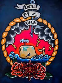 Image 2 of Dont be a Dick 