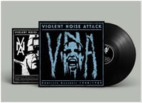 Violent Noise Attack - "Complete Deafness 88'-89'" LP (Italian Import)