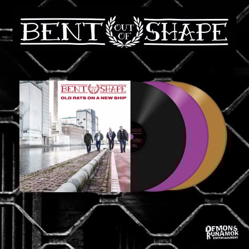 Bent Out Of Shape - Old Rats On A New Ship LP