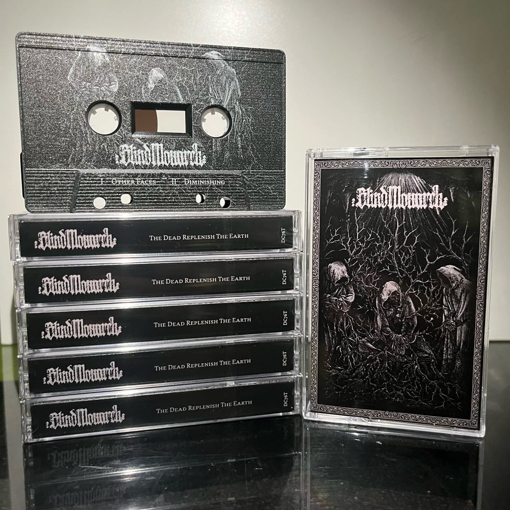 Image of Blind Monarch - The Dead Replenish The Earth Cassette (DC76T)