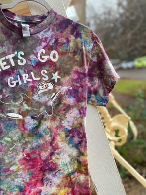 Image of MEDIUM Let's Go Girls Tie Dye Shirt 2