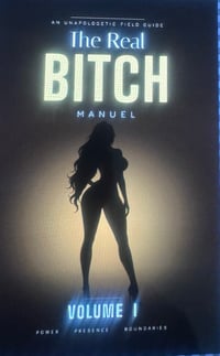 The Real Bitch Manuel 