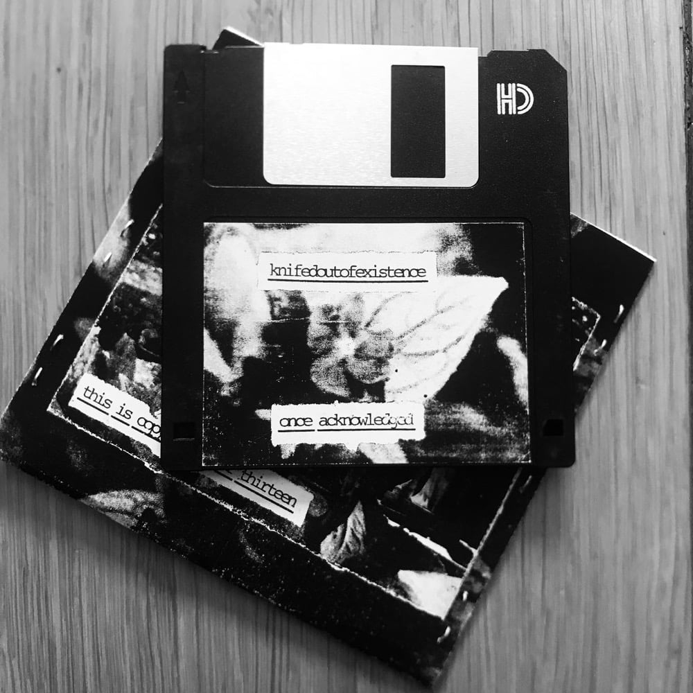 Knifedoutofexistence - Once Acknowledged 3.5” Floppy Disk