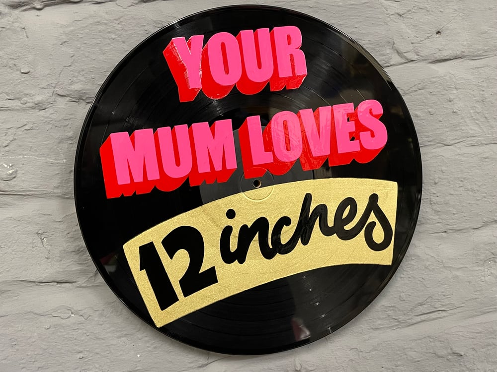 Image of Your Mum Loves 12 Inches Vinyl Pink/Red/Gold