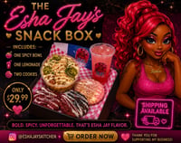 The Esha Jay Snack Box - 1 Medium Spicy Bowl + 1 Lemonade + 2 Cookies SHIPPING ONLY