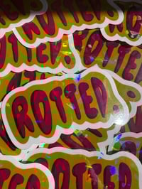 Image 5 of rotted holographic sticker 