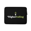 'higher calling' Laptop Sleeve