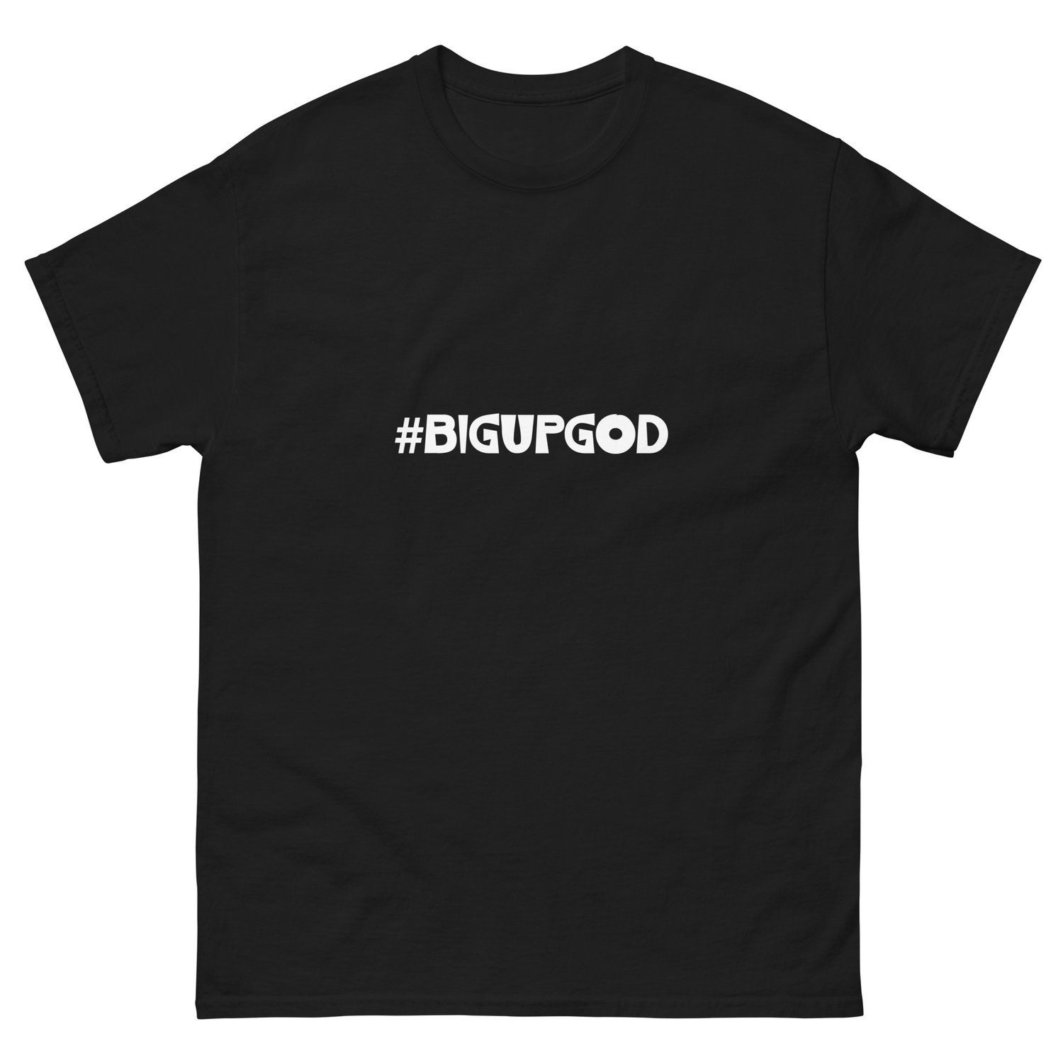 Image of #BIGUPGOD - Unisex tee