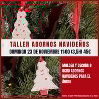 Image 1 of ADORNOS NAVIDEÑOS DOMINGO 23 DE NOVIEMBRE 11:00