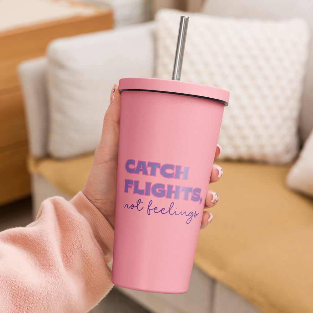 Image of Insulated quote 2 tumbler with a straw