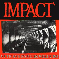 Impact. Attraverso L’nvolucro