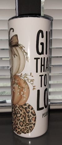 Image 3 of Give Thanks to the Lord Psalm 136:1 Tumbler