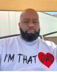 Image 3 of I’m that Dad