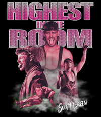 HIGHEST IN THE ROOM T-shirt