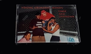 Image of YOUNG CRIMINAL MINDS “Poor And Unknown”