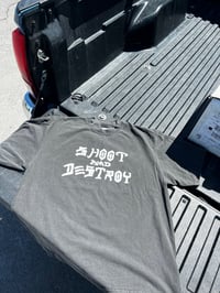 Image 3 of Shoot And Destroy T-Shirt