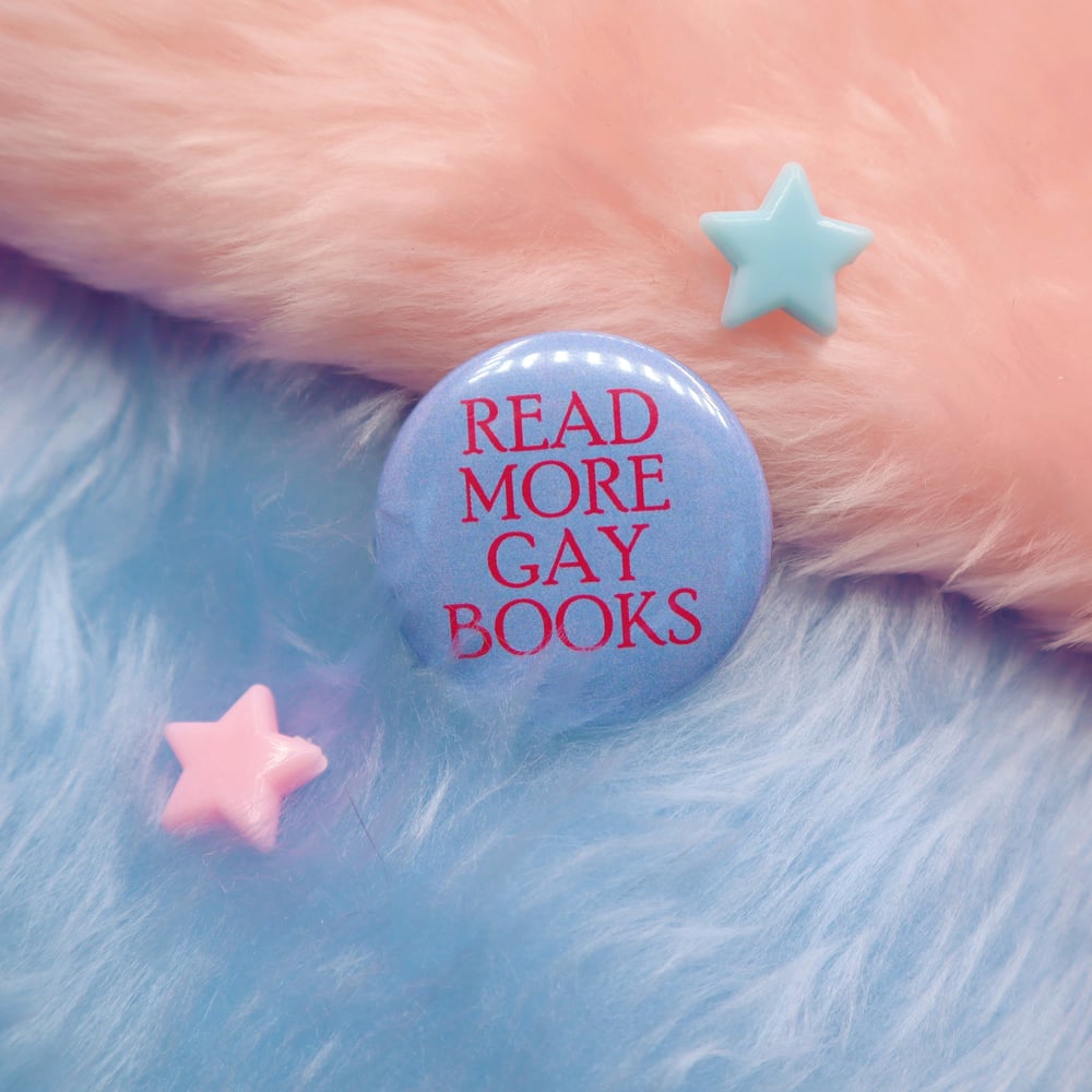 Image of Read More Gay Books Button Badge