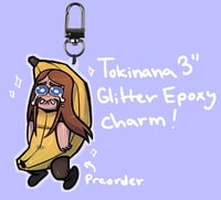 Image 2 of Tokinana 3” Glitter Epoxy Charms!