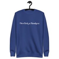 Image 5 of New York or Nowhere Crewneck 