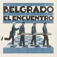 Belgrado. El encuentro 