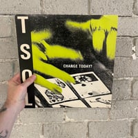 TSOL – Change Today? - U.S First Press LP