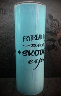 Image 2 of Teal Frybread Thighs and Skoden Eyes 