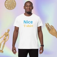 Image 3 of Nice T-shirt Premium Cotton T-shirt