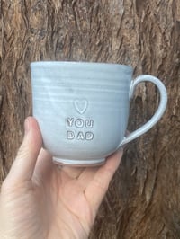 Image 1 of Debossed ‘🤍YOU DAD’ Mug