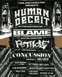 Human Deceit, Blame, Pothole, Concussion. The Railway, Boston. 3/10/2026.