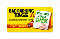 Image 4 of You Park Like a Dick Magnet 5 Pack
