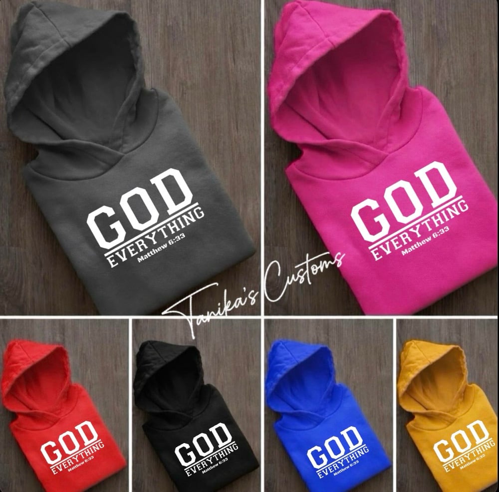 Image of God Over Everything Hoodies