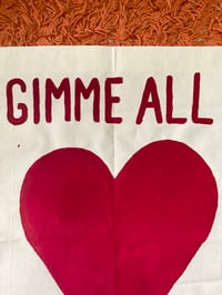 Image 3 of 'Gimme All Your Love' Painted Wall Banner