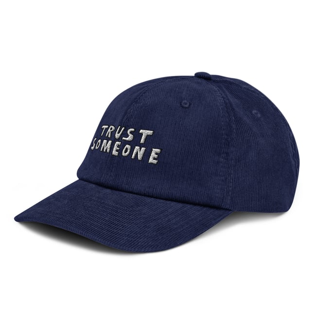 Trust Someone Corduroy Cap