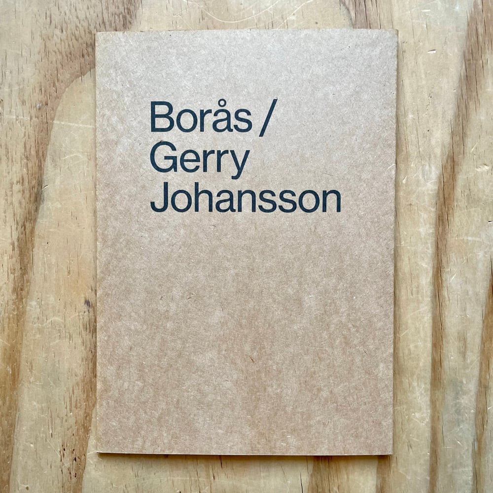 Gerry Johansson - Borås (Signed) | Photobook Junkies