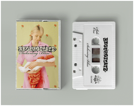 Image of Regurgitate- Sickening Bliss