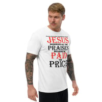 Image 1 of Jesus Deserves Short Sleeve T-shirt